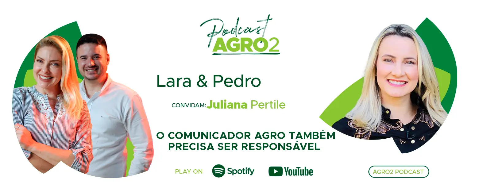 PodCast com Juliana Petrille Influenciadora Agro