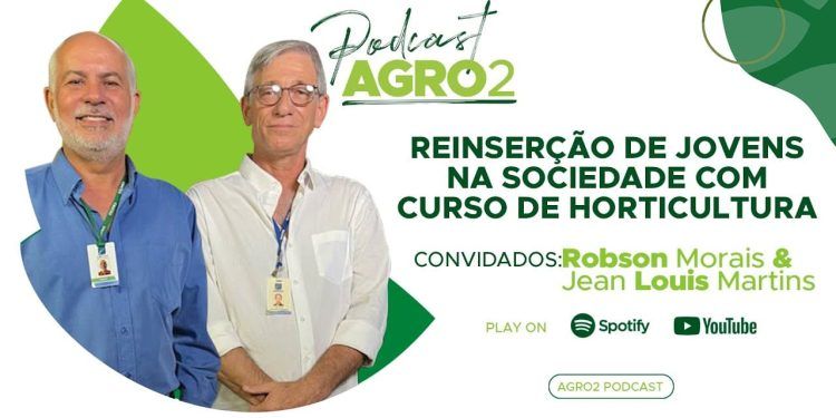 Podcast Agro2: Curso de horticultura da Emater ajuda na reinserção de jovens e adolescentes à sociedade.